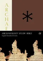 Biblia do studiowania archeologii ESV - ESV Archaeology Study Bible