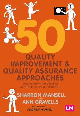 50 metod poprawy i zapewnienia jakości: Proste, łatwe i skuteczne sposoby poprawy wydajności - 50 Quality Improvement and Quality Assurance Approaches: Simple, Easy and Effective Ways to Improve Performance