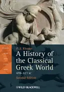 Historia klasycznego świata greckiego: 478-323 p.n.e. - A History of the Classical Greek World: 478 - 323 BC