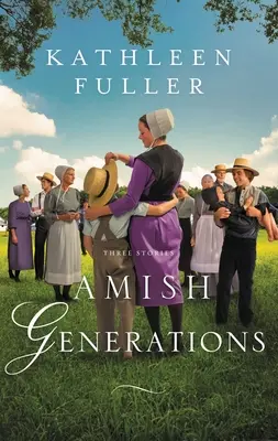 Pokolenia Amiszów: Trzy historie - Amish Generations: Three Stories