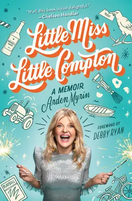 Mała Miss Little Compton: Pamiętnik - Little Miss Little Compton: A Memoir