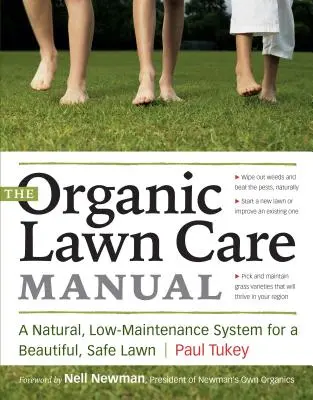 Organiczny podręcznik pielęgnacji trawnika: Naturalny, łatwy w utrzymaniu system dla pięknego i bezpiecznego trawnika - The Organic Lawn Care Manual: A Natural, Low-Maintenance System for a Beautiful, Safe Lawn