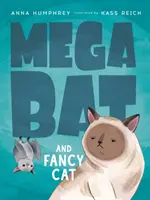 Megabat i Fancy Cat - Megabat and Fancy Cat