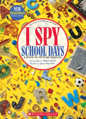 I Spy School Days: Książka z zagadkami obrazkowymi - I Spy School Days: A Book of Picture Riddles