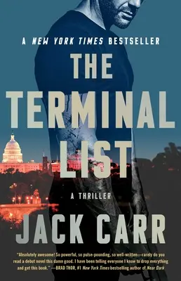 The Terminal List, 1: Thriller - The Terminal List, 1: A Thriller