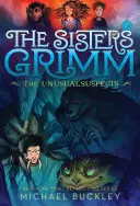 Niezwykli podejrzani (Siostry Grimm #2): 10th Anniversary Edition - The Unusual Suspects (the Sisters Grimm #2): 10th Anniversary Edition