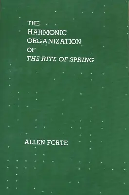 Organizacja harmoniczna Święta wiosny - The Harmonic Organization of the Rite of Spring