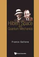 Przestrzeń Hilberta i mechanika kwantowa - Hilbert Space and Quantum Mechanics