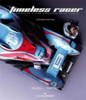 The Timeless Racer: Odcinek 1 - Rok 2027: Machines of a Time Traveling Speed Junkie - The Timeless Racer: Episode 1 - Year 2027: Machines of a Time Traveling Speed Junkie