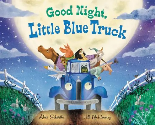 Dobranoc, mała niebieska ciężarówko - Good Night, Little Blue Truck