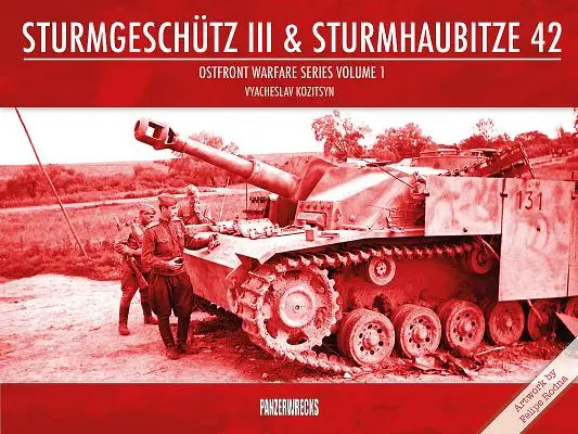 Sturmgeschtz III & Sturmhaubitze 42