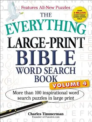 The Everything Large-Print Bible Word Search Book, Volume 4: Ponad 100 inspirujących zagadek do wyszukiwania słów w dużym druku - The Everything Large-Print Bible Word Search Book, Volume 4: More Than 100 Inspirational Word Search Puzzles in Large Print