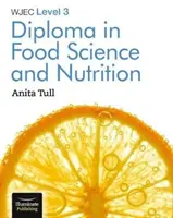 Dyplom WJEC na poziomie 3 w dziedzinie nauki o żywności i żywieniu - WJEC Level 3 Diploma in Food Science and Nutrition