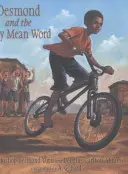Desmond i bardzo podłe słowo - Desmond and the Very Mean Word