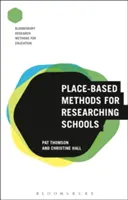 Lokalne metody badania szkół - Place-Based Methods for Researching Schools