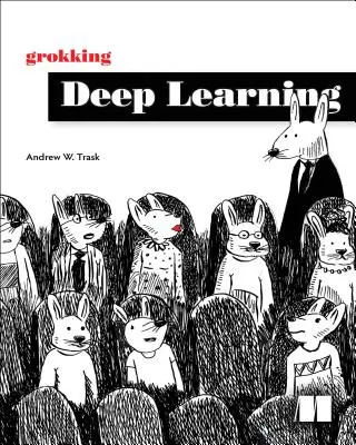 Głębokie uczenie się - Grokking Deep Learning