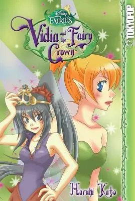 Disney Manga: Wróżki - Vidia i korona wróżek, 1 - Disney Manga: Fairies - Vidia and the Fairy Crown, 1