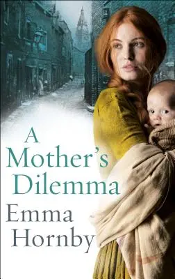 Dylemat matki - A Mothers Dilemma