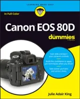 Canon EOS 80d dla opornych - Canon EOS 80d for Dummies