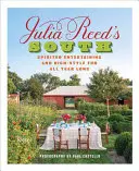 Julia Reed's South: Spirited Entertaining and High-Style Fun przez cały rok - Julia Reed's South: Spirited Entertaining and High-Style Fun All Year Long