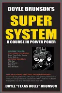 Super system Doyle'a Brunsona - Doyle Brunson's Super System