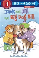 Jack i Jill oraz Wielki Pies Bill: A Phonics Reader - Jack and Jill and Big Dog Bill: A Phonics Reader