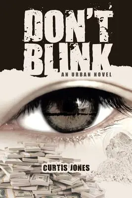 Nie mrugaj: Powieść miejska - Don't Blink: An Urban Novel