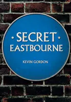 Sekret Eastbourne - Secret Eastbourne
