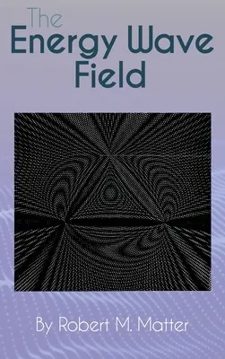 Pole fal energii - The Energy Wave Field