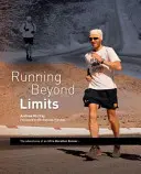 Bieganie ponad granicami - przygody ultra maratończyka - Running Beyond Limits - The Adventures of an Ultra Marathon Runner