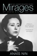 Miraże - Niewydany dziennik Anais Nin, 1939-1947 - Mirages - The Unexpurgated Diary of Anais Nin, 1939-1947