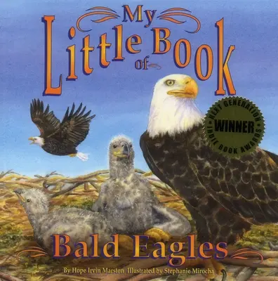 Moja mała książka o bielikach - My Little Book of Bald Eagles