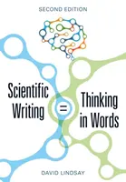 Pisanie naukowe = myślenie słowami - Scientific Writing = Thinking in Words