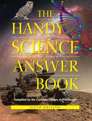 Podręczna książka z odpowiedziami naukowymi - The Handy Science Answer Book