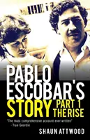 Historia Pabla Escobara 1: Powstanie - Pablo Escobar's Story 1: The Rise