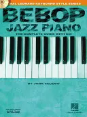 Bebop Jazz Piano - Kompletny przewodnik z audio - Bebop Jazz Piano - The Complete Guide with Audio