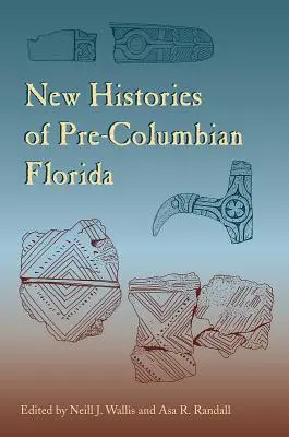 Nowe historie prekolumbijskiej Florydy - New Histories of Pre-Columbian Florida