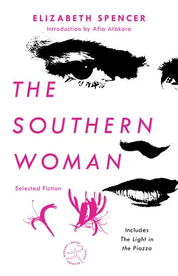 Kobieta z Południa: Wybrana fikcja - The Southern Woman: Selected Fiction