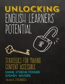 Odblokowanie potencjału uczniów uczących się języka angielskiego: Strategie udostępniania treści - Unlocking English Learners′ Potential: Strategies for Making Content Accessible