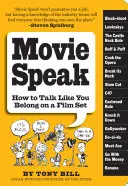 Mowa filmowa: Jak mówić tak, jak należy na planie filmowym - Movie Speak: How to Talk Like You Belong on a Film Set