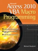 Programowanie makr VBA w programie Microsoft Access 2010 - Microsoft Access 2010 VBA Macro Programming