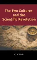 Dwie kultury i rewolucja naukowa - The Two Cultures and the Scientific Revolution