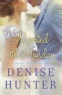 Żonaty do poniedziałku - Married 'Til Monday