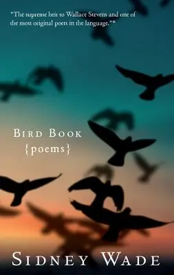 Książka o ptakach: Wiersze - Bird Book: Poems