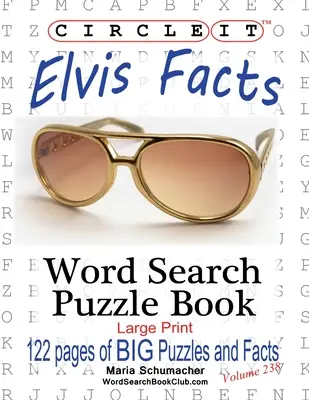 Okrąg, fakty o Elvisie, wyszukiwanie słów, książka z łamigłówkami - Circle It, Elvis Facts, Word Search, Puzzle Book