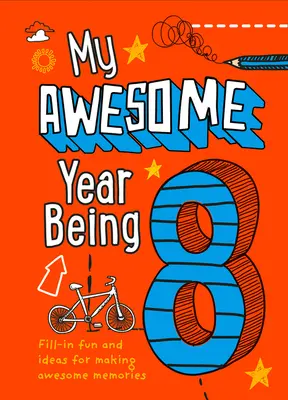 Mój niesamowity rok - 8 lat - My Awesome Year Being 8