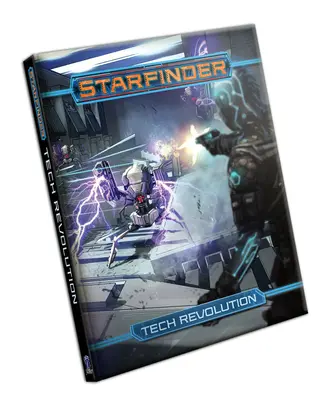 Starfinder RPG: Rewolucja technologiczna - Starfinder Rpg: Tech Revolution