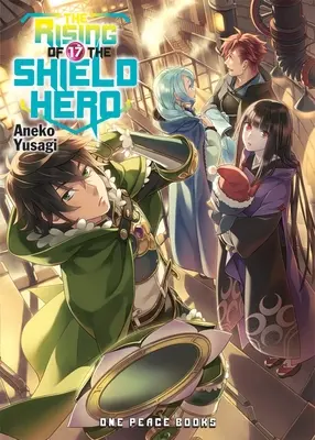 Powstanie bohatera tarczy, tom 17 - The Rising of the Shield Hero Volume 17