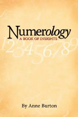 Numerologia, księga spostrzeżeń - Numerology, A Book of Insights