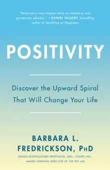 Pozytywność: Najwyższej klasy badania ujawniają stosunek 3 do 1, który zmieni twoje życie - Positivity: Top-Notch Research Reveals the 3-To-1 Ratio That Will Change Your Life